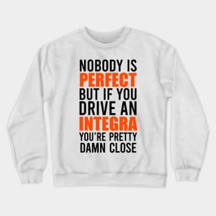 Integra Owners Crewneck Sweatshirt